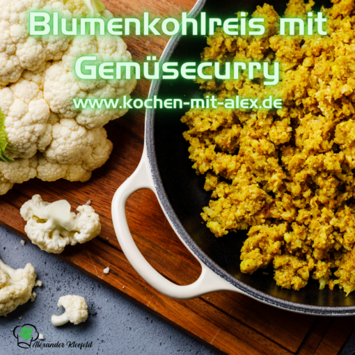 Blumenkohlreis mit Gemüsecurry