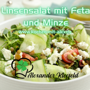 Linsensalat, Feta, Minze, Thermomix Mittagessen, gesundes Mittagessen, leichte Rezepte, Low Carb Salat, proteinreicher Salat, schnelles Mittagsrezept.