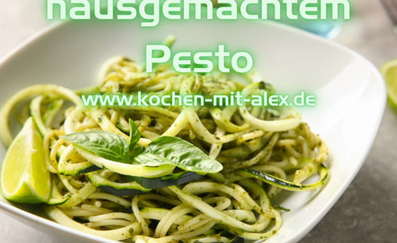 Zucchini-Nudeln mit hausgemachtem Pesto - Super Lecker